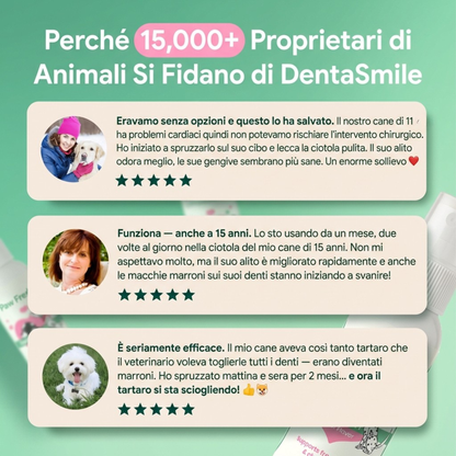 DENTASMILE® - Cani/Gatti : Elimina il tartaro in 90 giorni